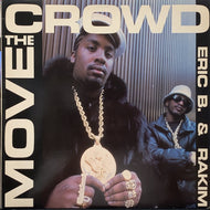 ERIC B & RAKIM / Move The Crowd / Paid In Full (US Original)