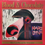 ELVIS COSTELLO AND THE ATTRACTIONS / BLOOD & CHOCOLATE