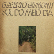EGBERTO GISMONTI / SOL DO MEIO DIA