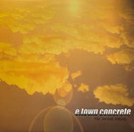 E TOWN CONCRETE / The Second Coming (Yellow Vinyl)