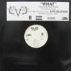 EVE / WHAT