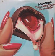 EDDIE HARRIS / THAT IS WHY YOURE OVERWEIGHT