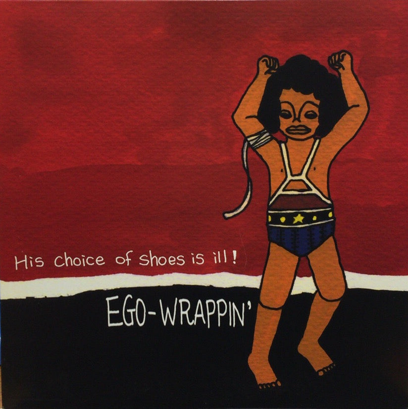 EGO-WRAPPIN' / HIS CHOICE OF SHOES IS ILL！ – TICRO MARKET