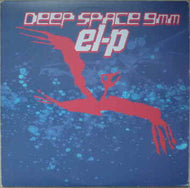 EL-P / DEEP SPACE 9mm