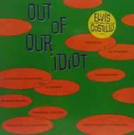 ELVIS COSTELLO / OUT OF OUR IDIOT