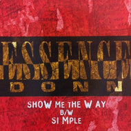 ESSENCE DOWN / SHOW ME THE WAY