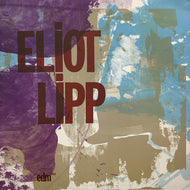 ELIOT LIPP / Eliot Lipp