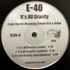 E-40 / ITS ALL GRAVITY
