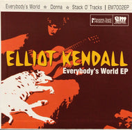 ELLIOT KENDALL / EVERYBODY'S WORLD EP