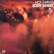 EDDY SENAY / HOT THANG