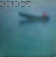 EYE TO EYE / EYE TO EYE
