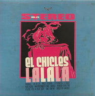 EL CHICLES / LA LA LA