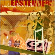 EASTENDERS / ALONG THE PATH
