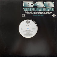 E-40 / Things'll Never Change