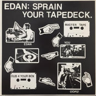 EDAN / SPRAIN YOUR TAPEDECK