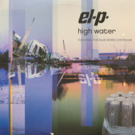 EL-P / HIGH WATER