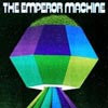 EMPEROR MACHINE / HORIZONTAL TONES AND VERTICAL NOISE PART 6