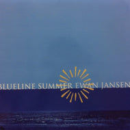 EWAN JANSEN / BLUELINE SUMMER