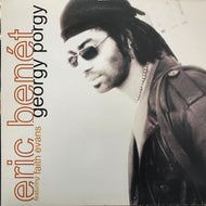 ERIC BENET feat. FAITH EVANS / GEORGE PORGY (REISSUE)