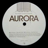 ERIC KUPPER presents ORGANIKA / AURORA