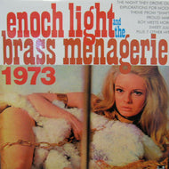 ENOCH LIGHT AND THE BRASS MENAGERIE / 1973