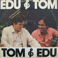EDU LOBO E TOM JOBIM / EDU E TOM