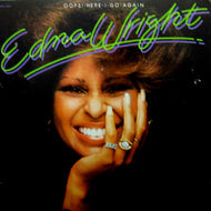 EDNA WRIGHT / OOPS! HERE I GO AGAIN