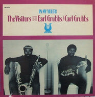 EARL & CARL GRUBBS (THE VISITORS) / IN MY YOUTH