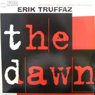 ERIK TRUFFAZ / THE DAWN