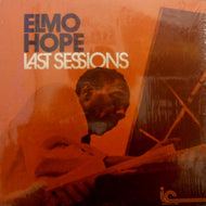 ELMO HOPE / LAST SESSIONS
