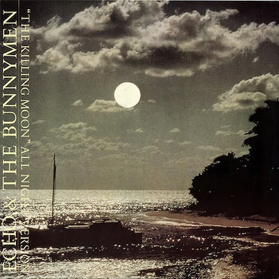 ECHO AND THE BUNNYMEN / THE KILLING MOON