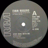 EVAN ROGERS / STAY HERE WITH ME