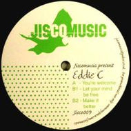 EDDIE C / YOU'RE WELCOME