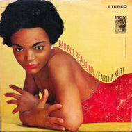 EARTHA KITT / BAD BUT BEAUTIFUL
