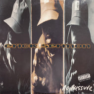 ERICK SERMON / NO PRESSURE