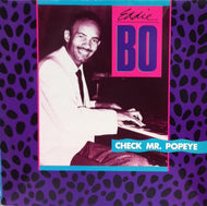 EDDIE BO / CHECK MR. POPEYE