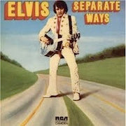 ELVIS PRESLEY / SEPARATE WAYS