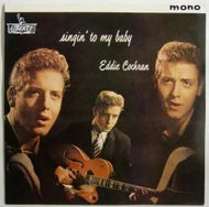 EDDIE COCHRAN / SINGIN' TO MY BABY