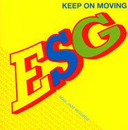 ESG / KEEP ON MOVING