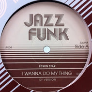 EDWIN STARR / I WANNA DO MY THING