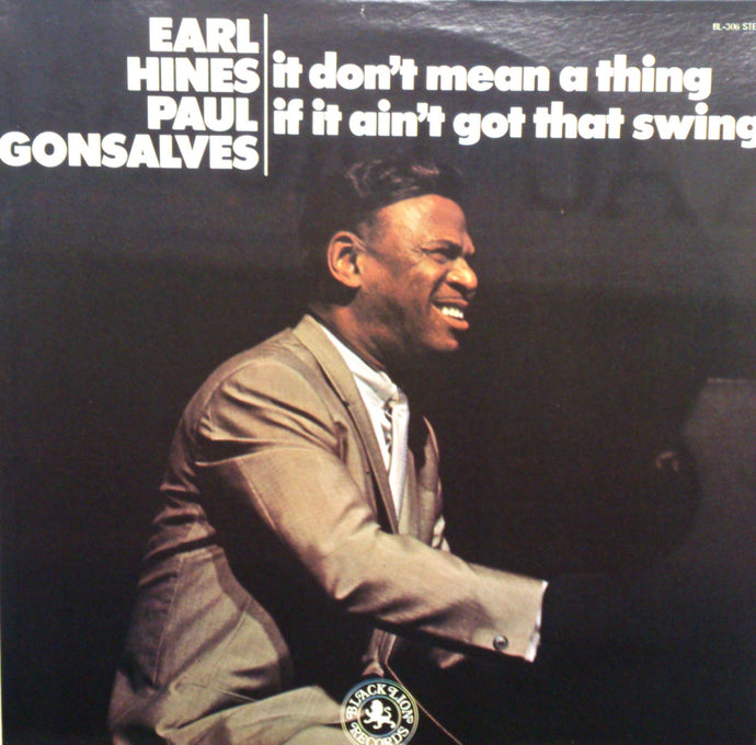 EARL HINES & PAUL GONSALVES / IT DON'T MEAN A THING IF IT AIN'T GOT THAT SWING