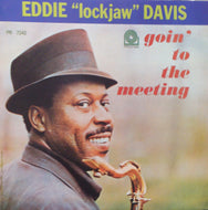 EDDIE LOCKJAW DAVIS / GOIN' TO THE MEETING