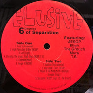 ELUSIVE / 6 DEGREES OF SEPARATION
