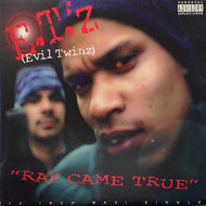 E.T.'z (EVIL TWINS) / RAY CAME TRUE / YOU DON'T STOP