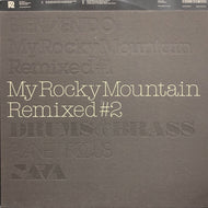ERIK SUMO / MY ROCKY MOUNTAIN REMIXED #2