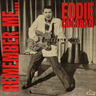 EDDIE COCHRAN / REMEMBER ME...