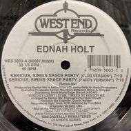 EDNAH HOLT / SERIOUS, SIRIUS SPACE PARTY