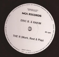 ERIC B & RAKIM / THE R (WORK, REST & PLAY)