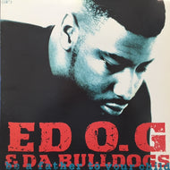 ED O.G & DA BULLDOGS / BE A FATHER TO YOUR CHILD
