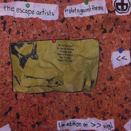 ESCAPE ARTISTS / PLOT AGAINST THEME